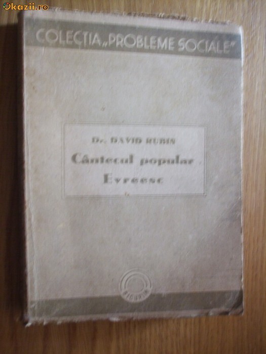 CANTECUL POPULAR EVREESC - David Rubin - 1946, 211p. CANTECUL POPULAR EVREESC - David Rubin - 1946, 211p.