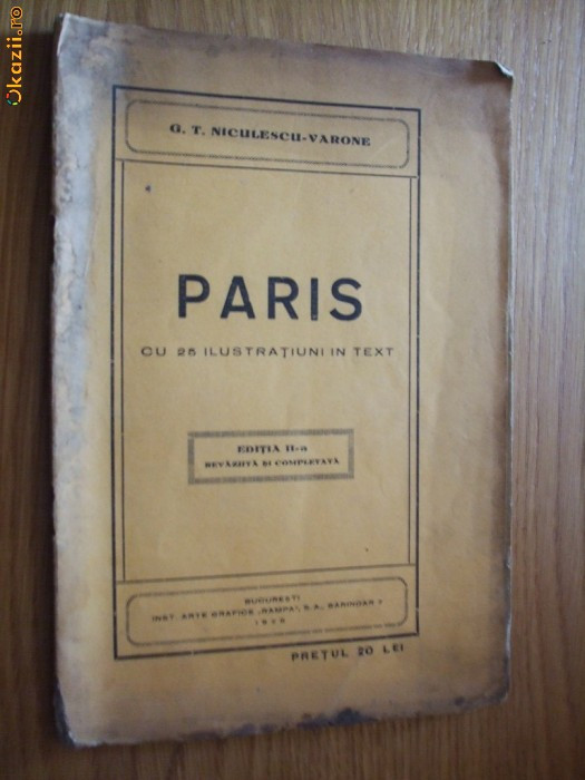 PARIS - cu 25 ilustratiuni in text * G. T. Niculescu - Varone *
