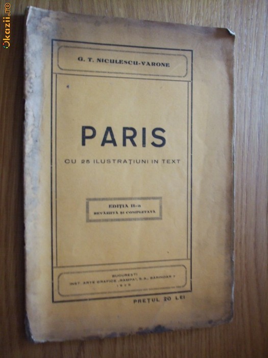 PARIS - cu 25 ilustratiuni in text G. T. Niculescu - Varone PARIS - cu 25 ilustratiuni in text G. T. Niculescu - Varone