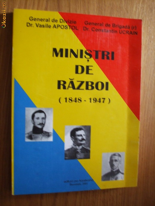 MINISTRI DE RAZBOI (1848-1947) - V. Apostol, C. Ucrain ( autograf) - 2001