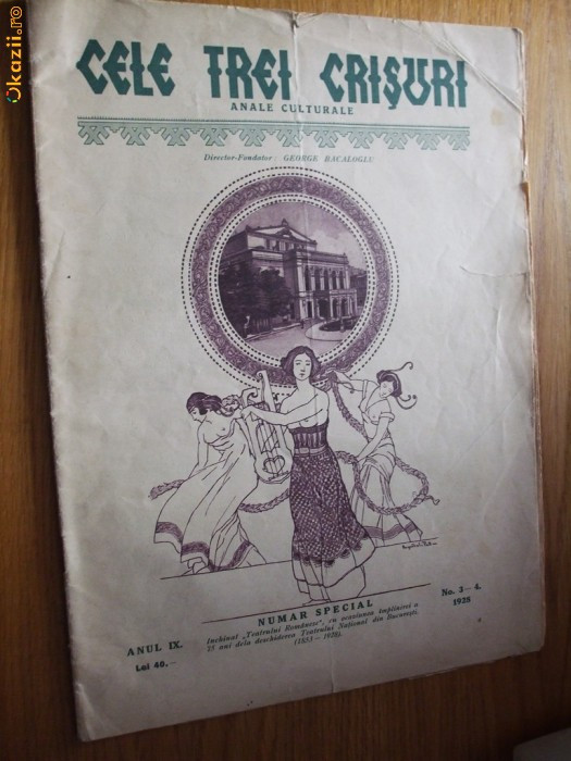 CELE TREI CRISURI - Anale Culturale Anul IX No. 3-4/1928 - George Bacaloglu