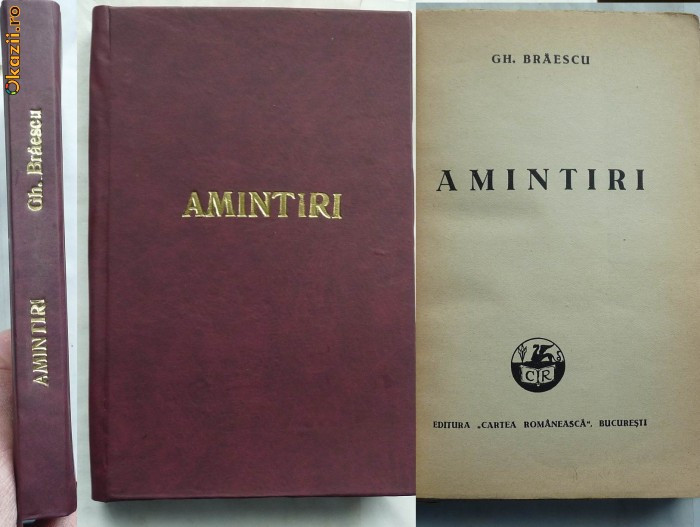 Gh. Braescu , Amintiri , 1937 , prima editie , exemplar numerotat 315