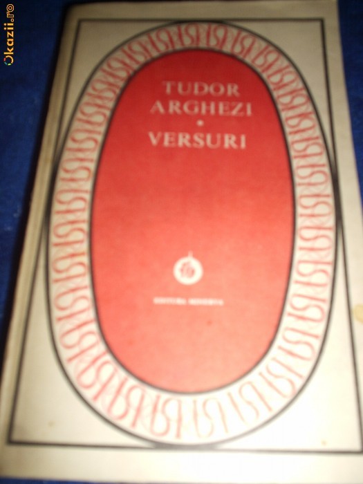 Tudor Arghezi - Versuri Tudor Arghezi - Versuri