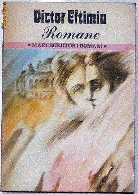 Romane Victor Eftimiu Romane Victor Eftimiu