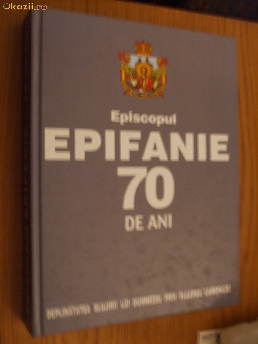 EPISCOPUL EPIFANIE 70 ANI