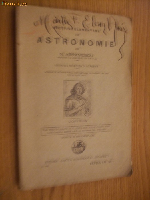 ASTRONOMIE Lectiuni Elementare - N. Abramescu - 1930, 219 p. ASTRONOMIE Lectiuni Elementare - N. Abramescu - 1930, 219 p.