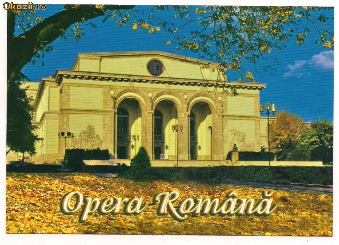 carte postala-BUCURESTI-Opera Romana