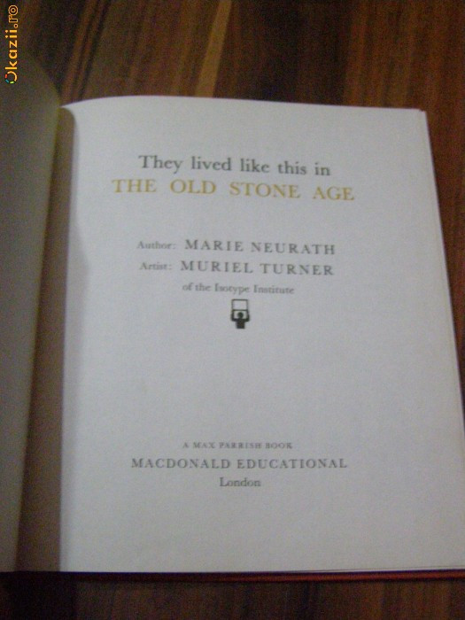 They lived like this in the Old Stone Age - Marie Neurath