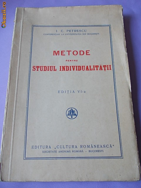 I.C. PETRESCU - METODE PENTRU STUDIUL INDIVIDUALITATII , 1938/1939 *
