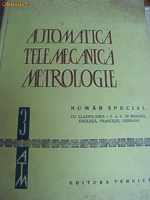 AUTOMATICA TELEMECANICA METROLOGIE -NUMAR SPECIAL CU CLASIFICAREA I.F.A.C