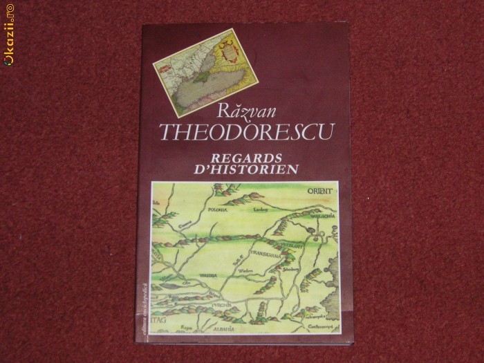 Regards d'historien - Răzvan Theodorescu Regards d'historien - Răzvan Theodorescu