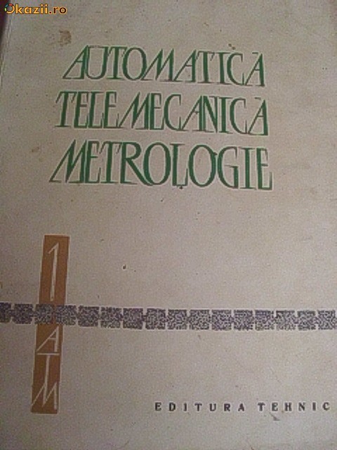 AUTOMATICA TELEMECANICA METROLOGIE -VOL1 AUTOMATICA TELEMECANICA METROLOGIE -VOL1