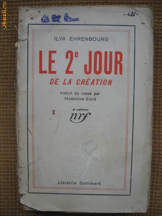 Ilya Ehrenbourg - Le 2eme jour de la Creation (in limba franceza)