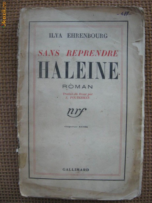 Ilya Ehrenbourg - Sans reprendre haleine (in limba franceza)