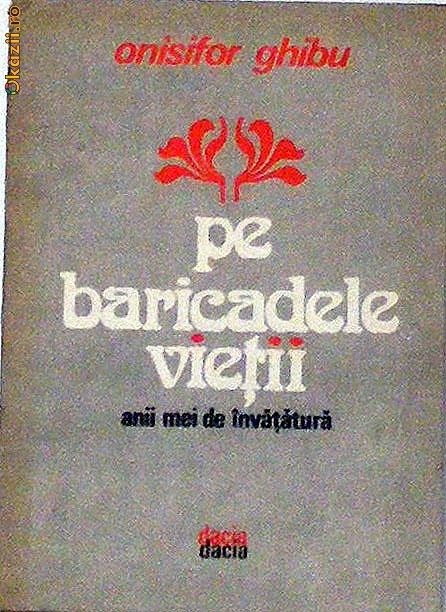 Pe baricadele vietii Onisifor Ghibu