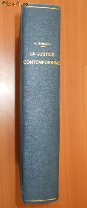Maurice Garcon La justice contemporaine 1933 Paris