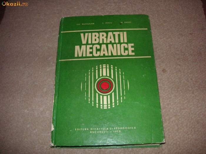 Vibratii mecanice - Gh . Buzdugan , L. Fetcu , M . Rades