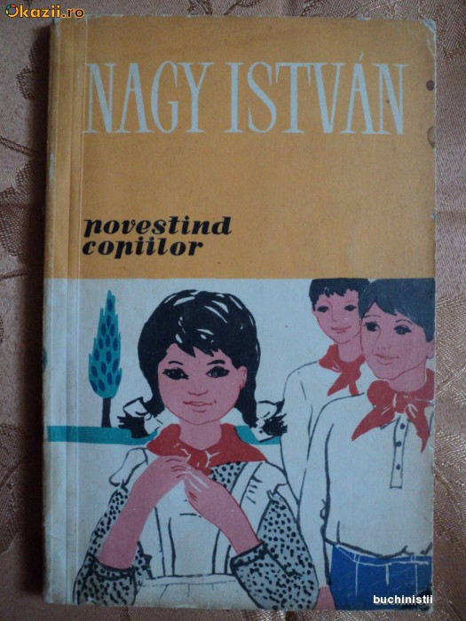 POVESTIND COPIILOR - NAGY ISTVAN - carte pentru copii