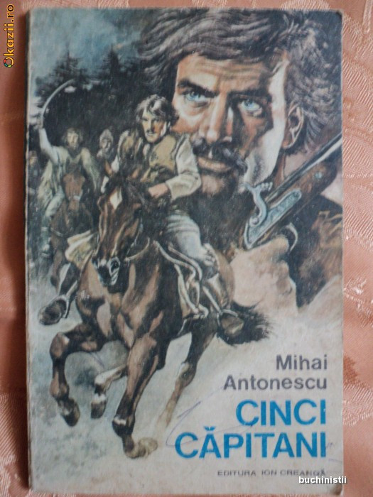 CINCI CAPITANI - MIHAI ANTONESCU - carte pentru copii.