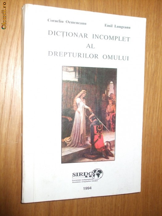 DICTIONAR INCOMPLET AL DREPTURILOR OMULUI - Emil Lungeanu (autograf) -1994, 207