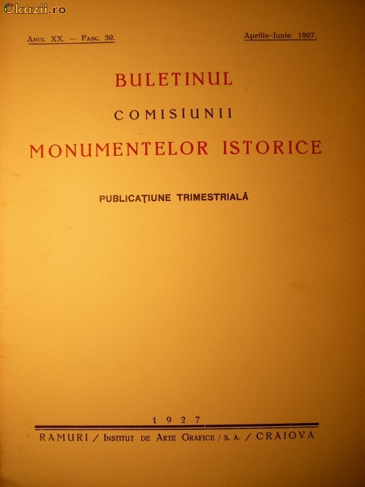 Buletinul Comisiunii Monumentelor Istorice - anul XX - 1927 ( fasc. 51 si 52 ) Buletinul Comisiunii Monumentelor Istorice - anul XX - 1927 ( fasc. 51 si 52 )