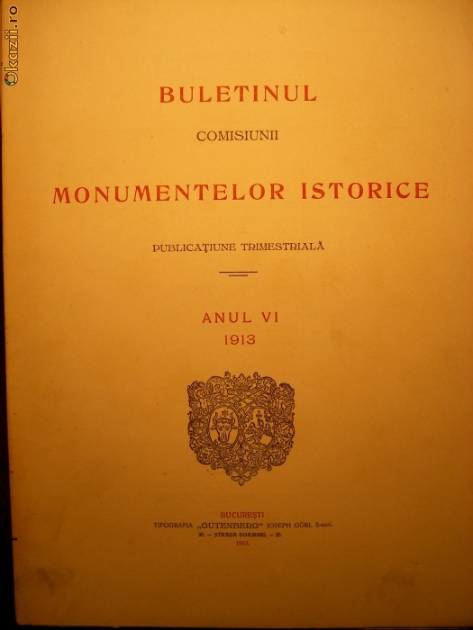 Buletinul Comisiunii Monumentelor Istorice - anul VI - 1913 Buletinul Comisiunii Monumentelor Istorice - anul VI - 1913