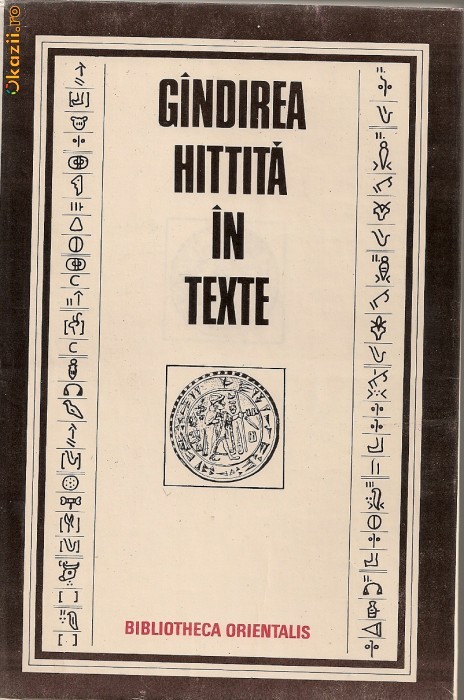 Gandirea hittita in texte Gandirea hittita in texte