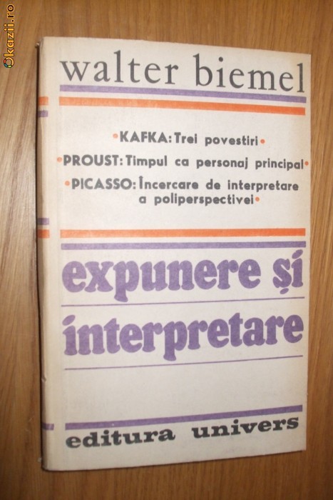 EXPUNERE SI INTERPRETARE -- Walter Biemel EXPUNERE SI INTERPRETARE -- Walter Biemel