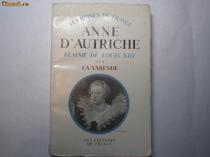 Anne D Autriche femme de Louis XIII Jean de la Varende {1937} RF3/4