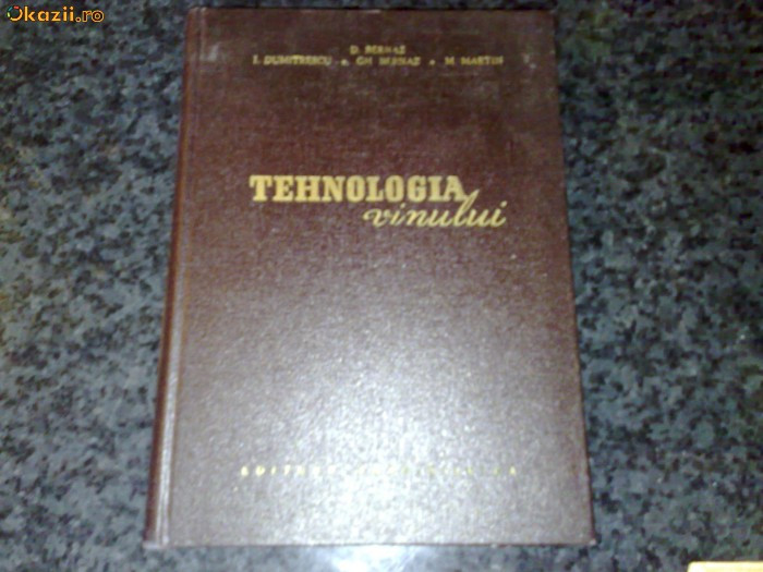 Tehnologia Vinului - Prof. D. Bernaz - 1962