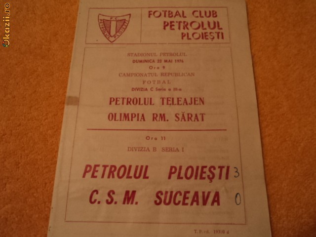 Program fotbal PETROLUL - CSM SUCEAVA 23.05.1976 Program fotbal PETROLUL - CSM SUCEAVA 23.05.1976