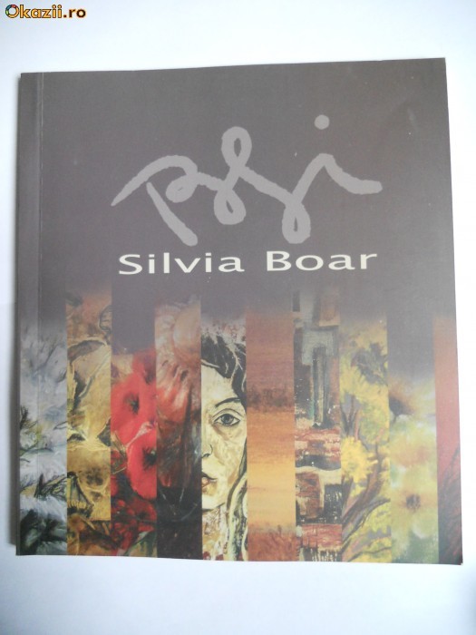 SILVIA BOAR-CATALOG PICTURA,TIMISOARA/SIGHETUL MARMATIEI,2010