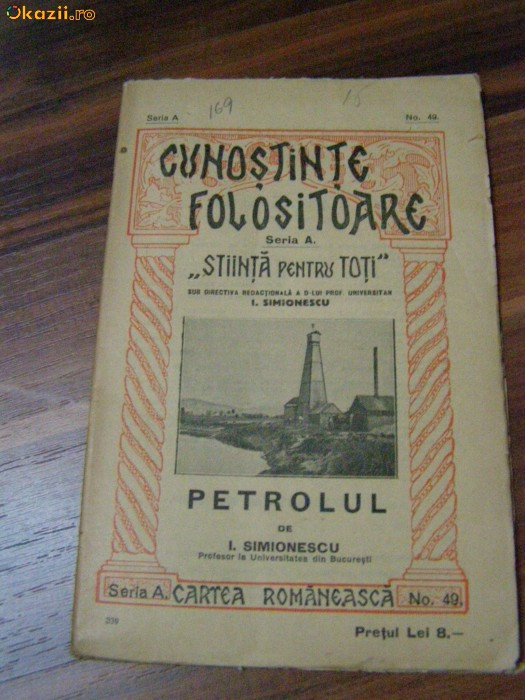 Petrolul - I. Simionescu - Stiinta pentru toti, Seria A, Nr. 49