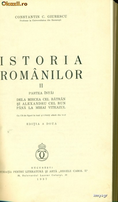 ISTORIA ROMANILOR - II -Constantin C.Giurescu