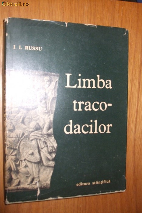 LIMBA TRECO-DACILOR - I. I. Russu - editia a II -a, 1967