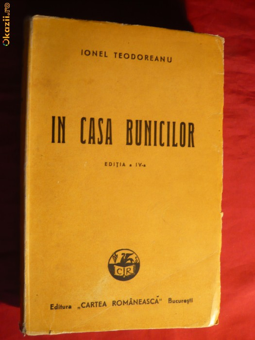 Ionel Teodoreanu - In Casa Bunicilor - ed. 1943