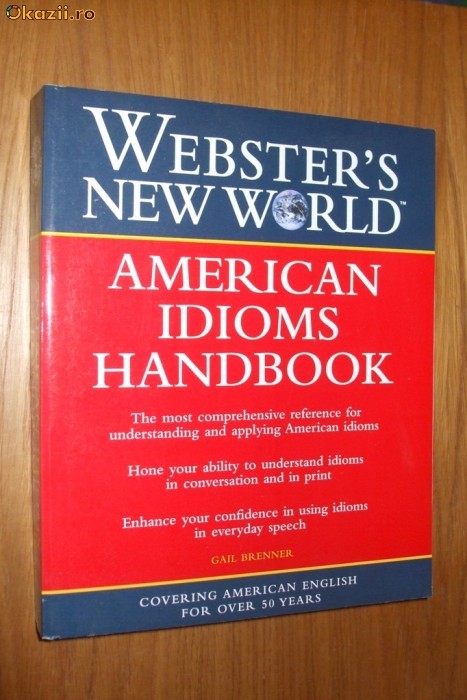 AMERICAN IDIOMS HANDBOOK - Gail Brenner - 2003, 480 p.