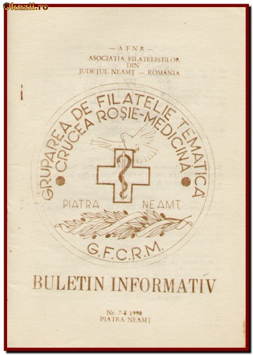 Buletin Informativ al Gruparii de Cruce Rosie 7-8/ 1990 - Medicina, Piatra Neamt Buletin Informativ al Gruparii de Cruce Rosie 7-8/ 1990 - Medicina, Piatra Neamt