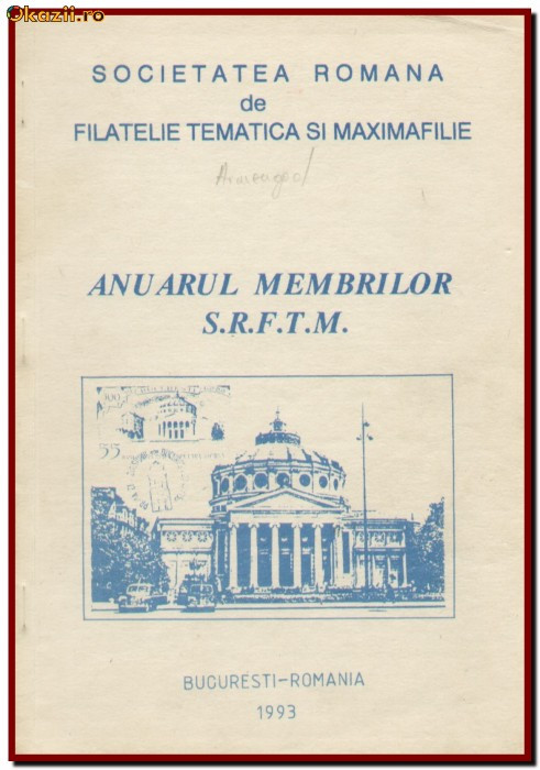 Anuarul membrilor SRFTM 1993 / Filatelie tematica si Maximafilie