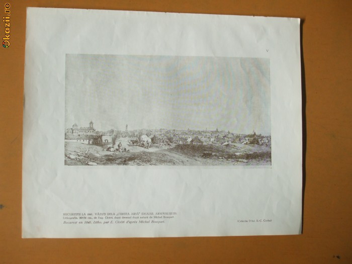 Plansa Bucuresti Curtea Arsa Dealul Arsenalului 1841