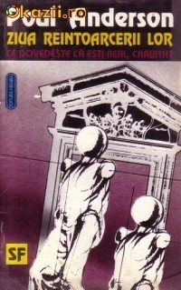 Poul Anderson - Ziua reintoarcerii lor Poul Anderson - Ziua reintoarcerii lor