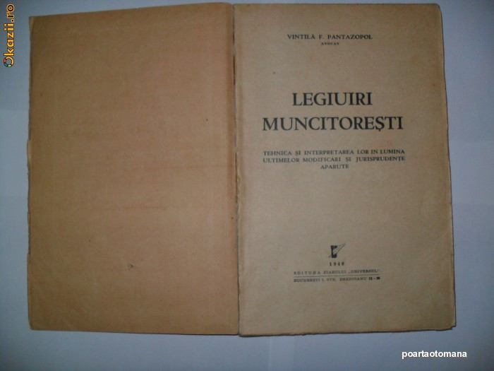 Legiuiri muncitoresti- Vintila F. Pantazopol {1940}