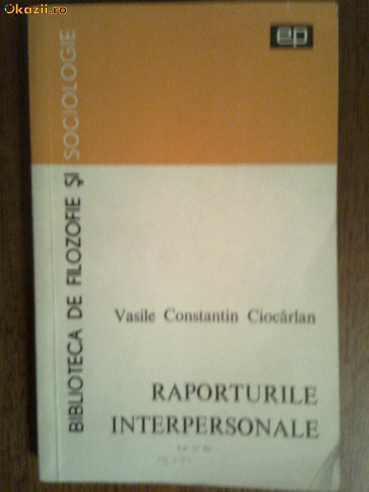 Raporturile interpersonale-Vasile Constantin Ciocarlan