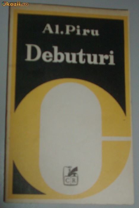 AL. PIRU: DEBUTURI,1981:M.H.Simionescu/Radu Petrescu/C.Olareanu/Alex.Stefanescu+