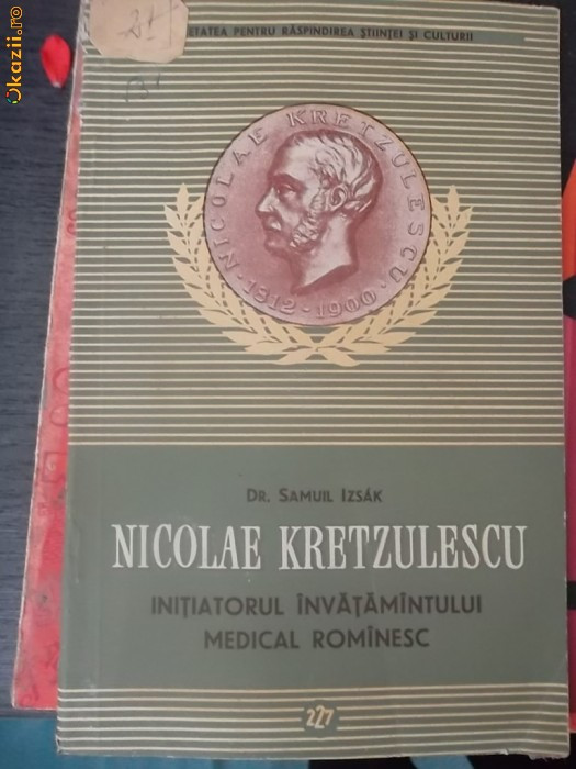 NICOLAE KRETZULESCU -INITIATORUL INVATAMANTULUI MEDICAL ROMANESC