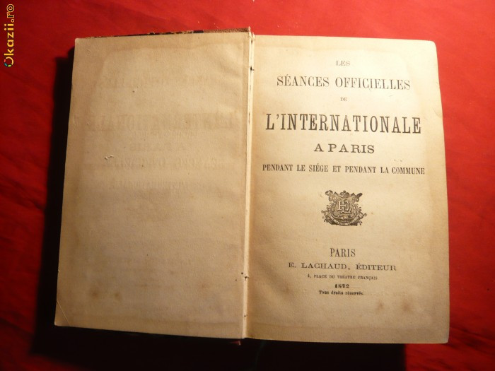 Procesele Verbale ale sedintelor oficiale -Internationala Paris- 1872
