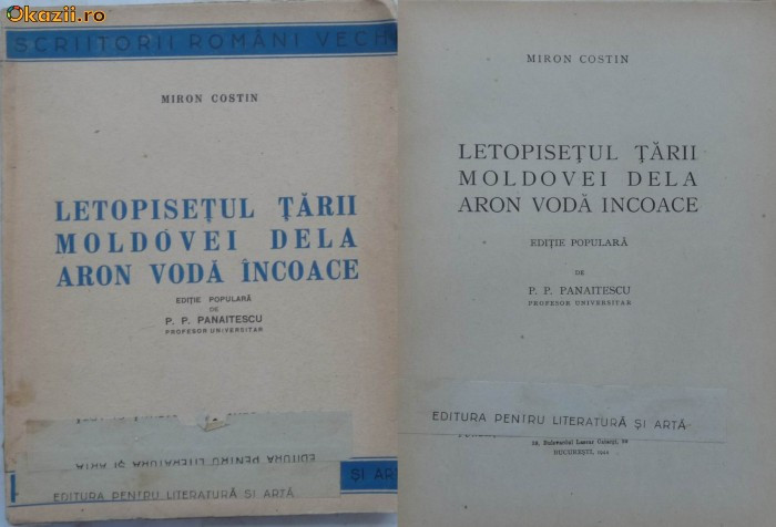 Miron Costin , Letopisetul Tarii Moldovei dela Aron Voda , P. Panaitescu , 1944