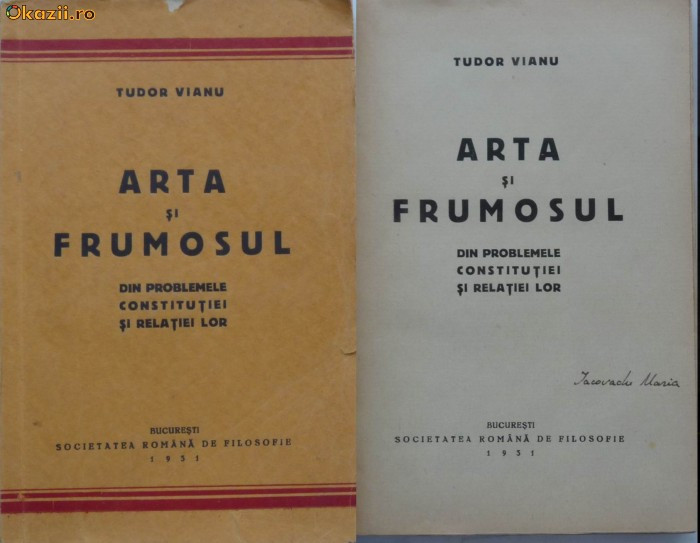 Tudor Vianu ,Arta si frumosul ,din problemele constitutiei si relatiei lor ,1931