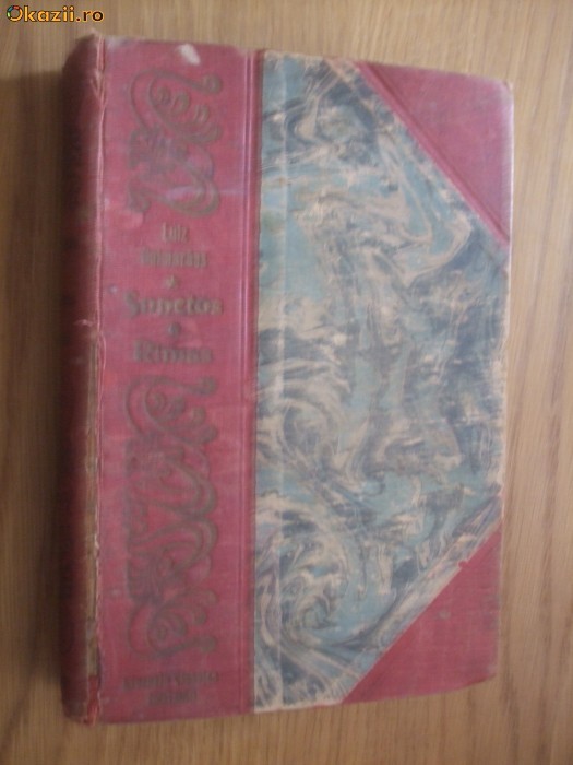 LUIZ GUIMARAES - SONETOS E RIMAS - Editie de lux, Lisboa 1914, 222 p.