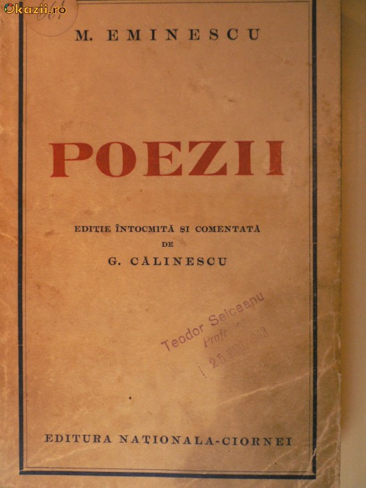 M.EMINESCU - POEZII - EDITIE DE G. CALINESCU - EDITURA CIORNEI